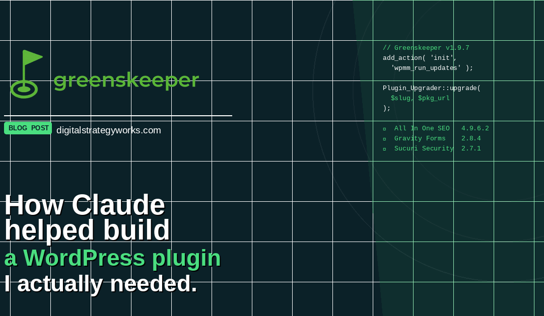 How Claude Helped Me Build a WordPress Plugin I Actually Needed